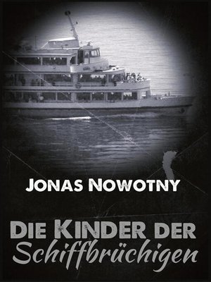 cover image of Die Kinder der Schiffbrüchigen